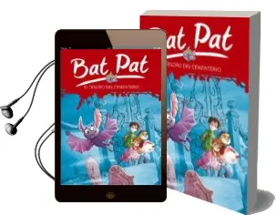 Descargar AudioLibro Bat pat 1: El Tesoro del Cementerio de Varios Autores año 2018