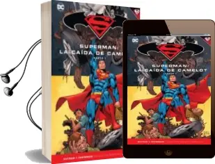 Descargar AudioLibro Batman y Superman - Colección Novelas Gráficas Núm. 39: Superman: La Caída de Camelot (Parte 1) de Kurt Busiek año 2018