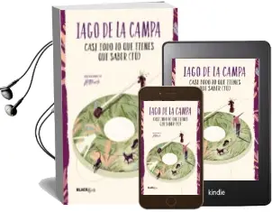 Descargar AudioLibro Casi Todo lo que Tienes que Saber (Tú) (Colección #Blackbirds) de Iago De La Campa año 2018
