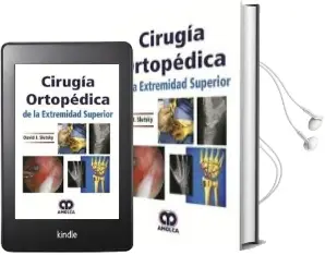 Descargar AudioLibro Cirugia Ortopedica de la Extremidad Superior de D. Slutsky año 2018