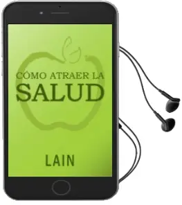 Descargar AudioLibro Como Atraer la Salud de Lain Garcia Calvo año 2018