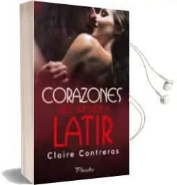 Descargar AudioLibro Corazones que Vuelven a Latir de Claire Contreras año 2018