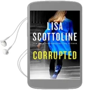 Descargar AudioLibro Corrupted de Lisa Scottoline año 2018