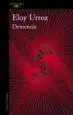 AudioLibro Demencia de Eloy Urroz
