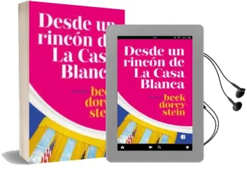 Descargar AudioLibro Desde un Rincon de la Casa Blanca de Rebecca Dorey Stein año 2018