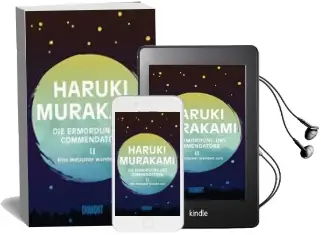 Descargar AudioLibro Die Ermordung des Commendatore - Eine Metapher Wandelt Sich Commendatore-Eine Metaph Bd.2 de Haruki Murakami año 2018