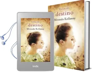 Descargar AudioLibro Ecos del Destino de Miranda Kellaway año 2018