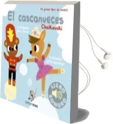 Descargar AudioLibro El Cascanueces: Mi Primer Libro de Sonidos de Marion Billet año 2018