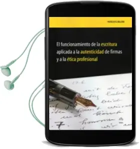Descargar AudioLibro El Funcionamiento de la Escritura Aplicada a la Autenticidad de Firmas y a la Ética Profesional de No Especificado año 2018