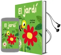 Descargar AudioLibro El Jardi: Toca i Escolta de Marion Billet año 2018