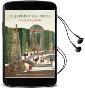 Descargar AudioLibro El Jardin y las Artes de Michael Jakob año 2018