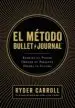 AudioLibro El Metodo Bullet Journal de Ryder Carroll