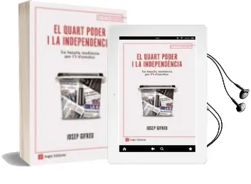 Descargar AudioLibro El Quart Poder i la Independència de Josep Gifreu año 2018