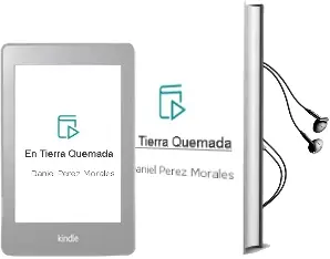 Descargar AudioLibro En Tierra Quemada de Daniel Perez Morales año 2018