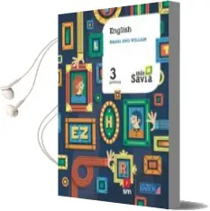 Descargar AudioLibro English 3º Educacion Primaria Plurilingual Schools mas Savia ed 2018 de Varios Autores año 2018