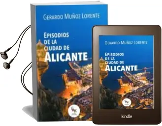 Descargar AudioLibro Episodios de la Ciudad de Alicante de Gerardo Muñoz Lorente año 2018