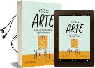 Descargar AudioLibro Esto es Arte: 15 Obras que Cambiaron el Mundo de David Armengol año 2018