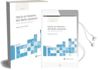 Descargar AudioLibro Hacia un Baremo del Daño Sanitario de Eugenio Moure Gonzalez año 2018