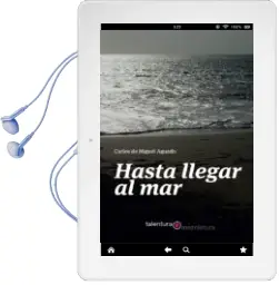 Descargar AudioLibro Hasta Llegar al mar de Carlos De Miguel Aguado año 2018