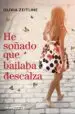 AudioLibro He Soñado que Bailaba Descalza de Olivia Zeitline