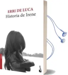 Descargar AudioLibro Historia de Irene de Erri De Luca año 2018