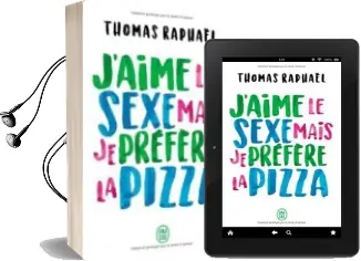 Descargar AudioLibro J Aime le Sexe, Mais je Préfère la Pizza : Chroniques de Thomas Raphaël año 2018