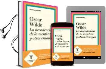 Descargar AudioLibro La Decadencia de la Mentira y Otros Ensayos de Oscar Wilde año 2018