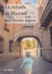 AudioLibro La Mirada de Manuel de Juan Mendez Aspano
