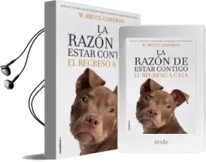 Descargar AudioLibro La Razon de Estar Contigo: El Regreso a Casa de W. Bruce Cameron año 2018