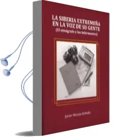 Descargar AudioLibro La Siberia Extremeña en la voz de su Gente (el Etnógrafo y los in Formantes) de Desconocido año 2018