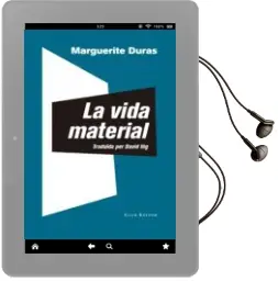 Descargar AudioLibro La Vida Material (Catalan) de Marguerite Duras año 2018