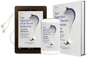 Descargar AudioLibro Las Lagartijas no se Hacen Preguntas: El Apasionante Viaje del Hombre de Vivir en los Arboles a Comprender el Cosmos de Leonard Mlodinow año 2018