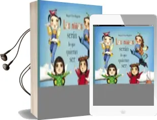 Descargar AudioLibro Las Niñas Seran lo que Quieran ser de Raquel Diaz Reguera año 2018