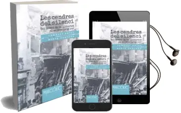 Descargar AudioLibro Les Cendres del Silenci: Del Somni de la Llibertat al Malson de l a por de Lambert Botey año 2018