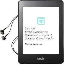 Descargar AudioLibro Ley de Enjuiciamiento Criminal y ley del Jurado Comentado de Varios Autores año 2018