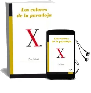 Descargar AudioLibro Los Colores de la Paradoja de Pere Saborit I Codina año 2018