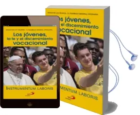 Descargar AudioLibro Los Jóvenes, la fe y el Discernimiento Vocacional de Varios Autores año 2018