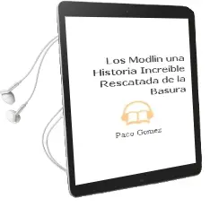Descargar AudioLibro Los Modlin: Una Historia Increible Rescatada de la Basura de Paco Gomez año 2018