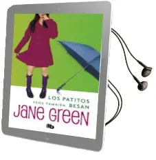 Descargar AudioLibro Los Patitos Feos Tambien Besan de Jane Green año 2018