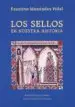 AudioLibro Los Sellos en Nuestra Historia de Faustino Menendes Pidal