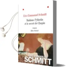 Descargar AudioLibro Madame Pylinska et le Secret de Chopin de Eric Emmanuel Schmitt año 2018