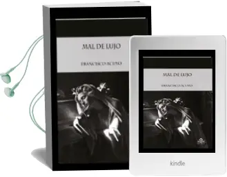 Descargar AudioLibro Mal de Lujo de Acuyo Donaire Francisco año 2018