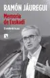 AudioLibro Memoria de Euskadi: El Relato de la paz de Ramon Jauregui
