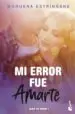 AudioLibro Mi Error fue Amarte de Moruena Estringana