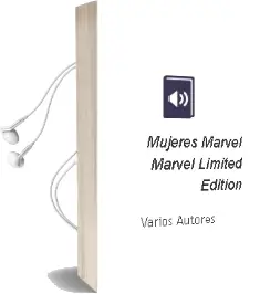 Descargar AudioLibro Mujeres Marvel: Marvel Limited Edition de Varios Autores año 2018