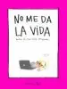AudioLibro No me da la Vida de Lucia Be