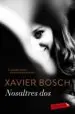 AudioLibro Nosaltres dos de Xavier Bosch