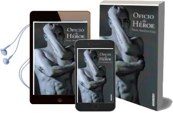 Descargar AudioLibro Oficio de Heroe de Nuria Sánchez Gey año 2018