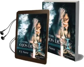 Descargar AudioLibro Ojos de Jade i. Syntyma de F.J. Sanz año 2018