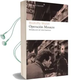 Descargar AudioLibro Operacion Masacre de Rodolfo Walsh año 2018
